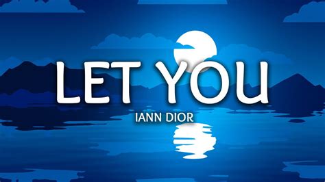 let you iann dior traduzione|let you lyrics.